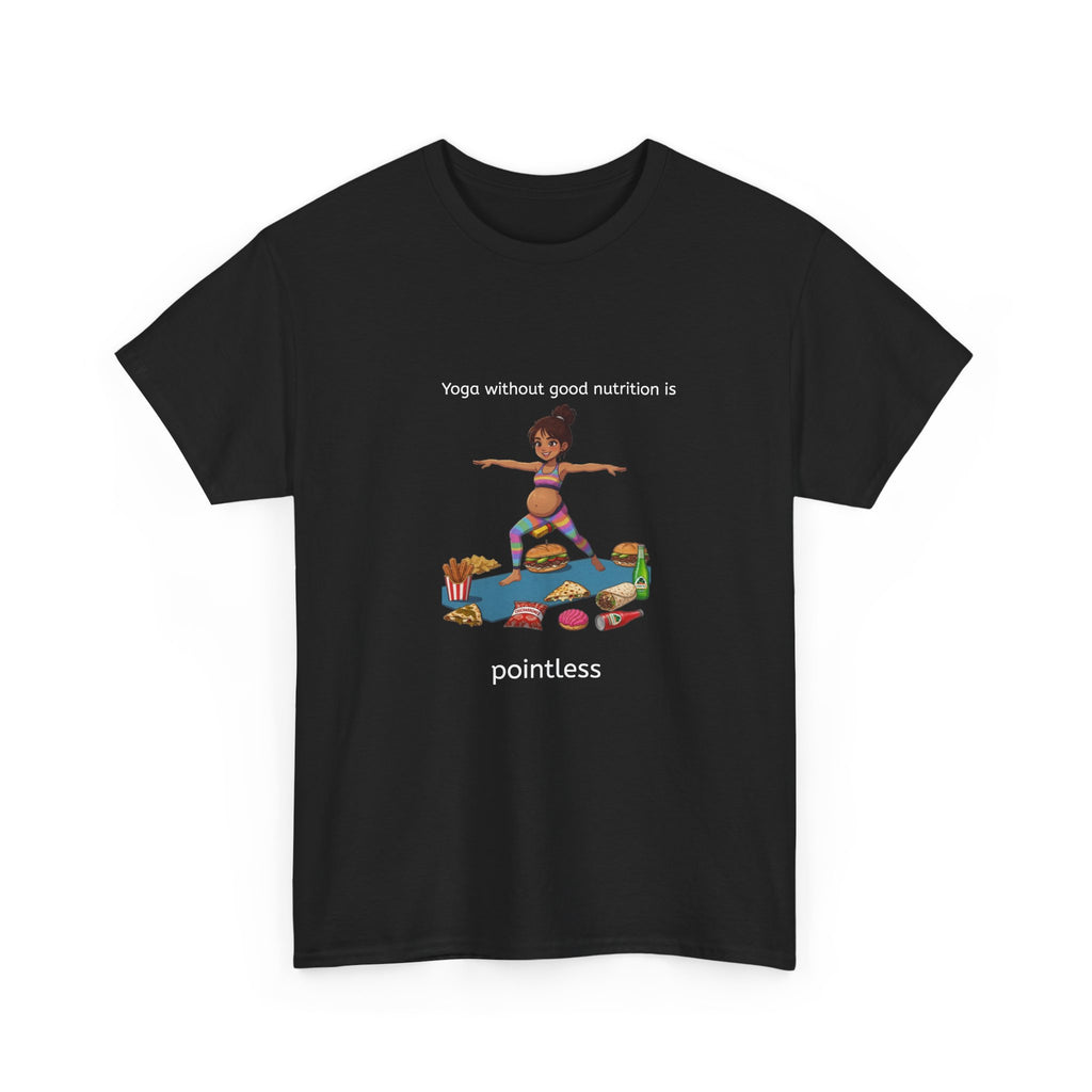 Yoga Girl Mexican nutrition Pointless T-Shirt — Graphic Tee