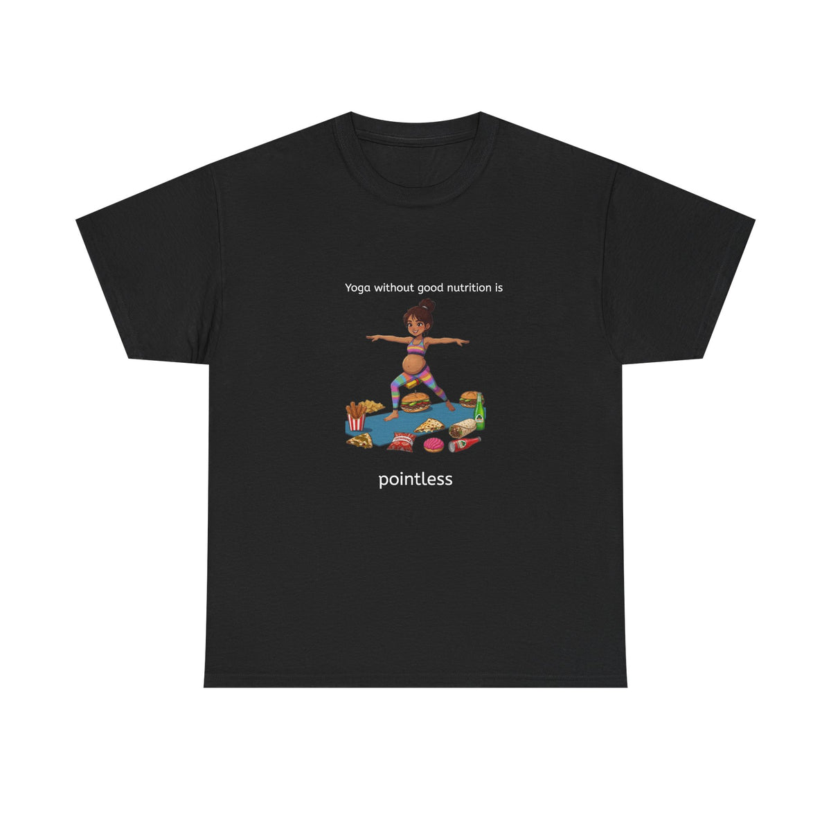 Yoga Girl Mexican nutrition Pointless T-Shirt — Graphic Tee