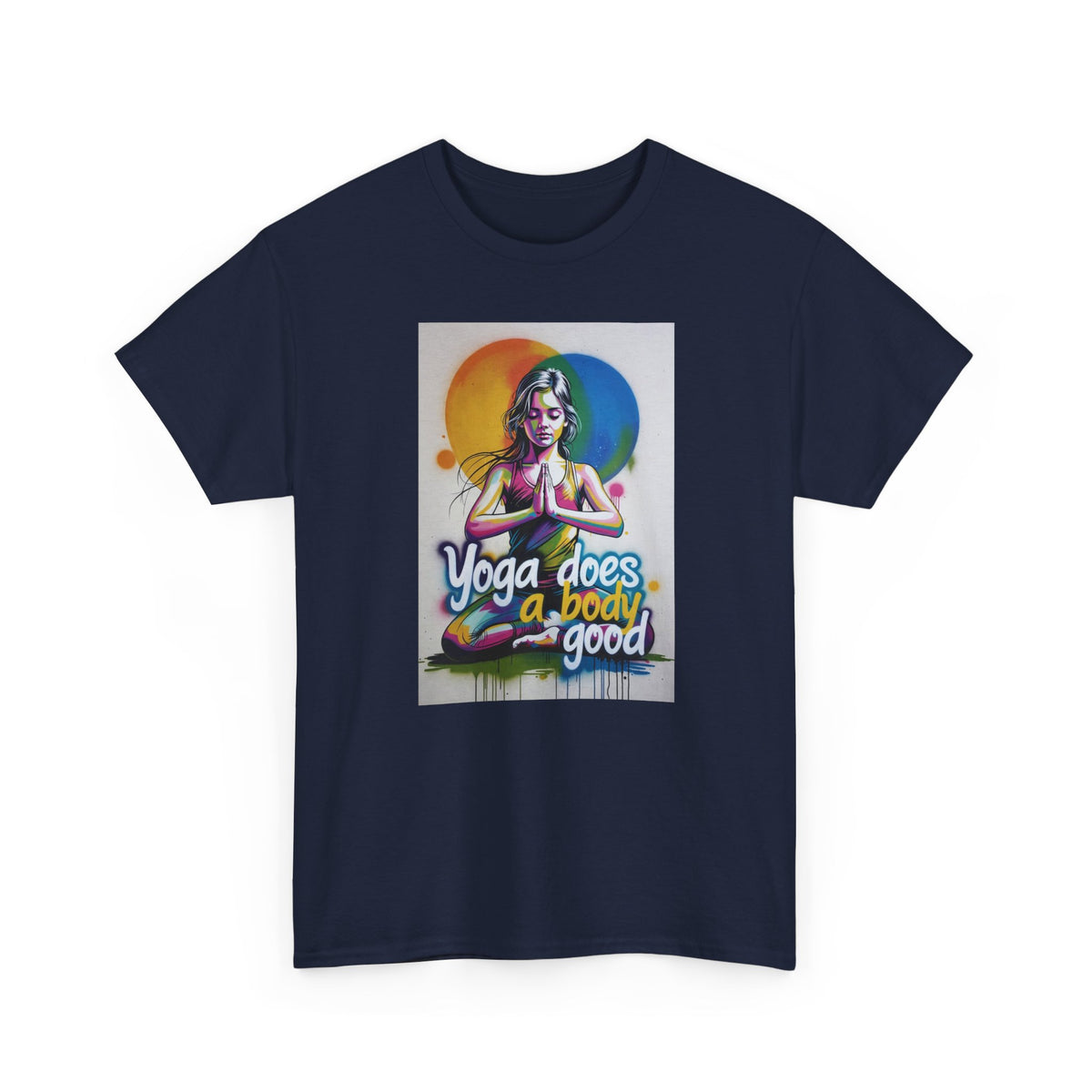 Yoga Does a Body Good T-Shirt — Colorful Meditation Graphic Tee for Yogis
