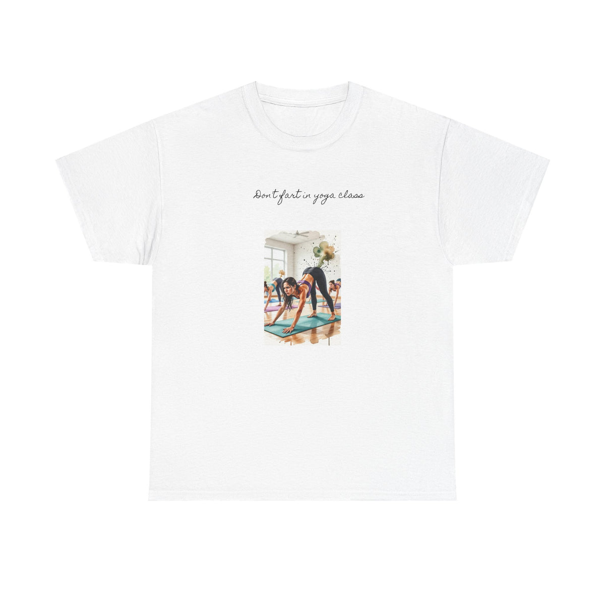 Yoga Class T-Shirt — "Don't Force It, Just Breathe" Graphic Tee