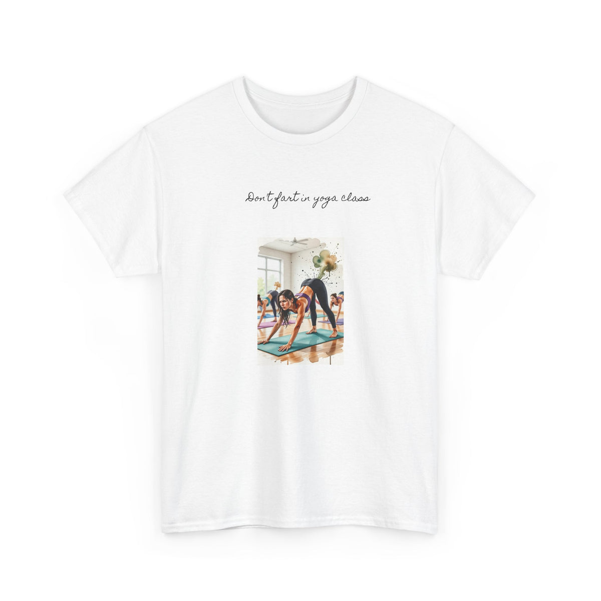 Yoga Class T-Shirt — "Don't Force It, Just Breathe" Graphic Tee