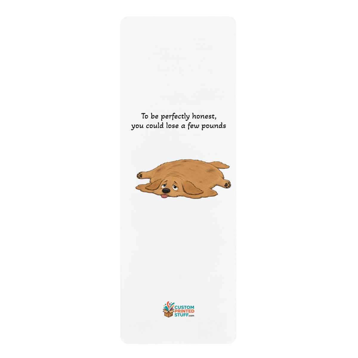 Rubber Yoga Mat — Cute Lazy Dog Design with Funny Quote ‘To be perfectly honest, you could lose a few pounds’ — Non‑Slip Exercise Mat [...]